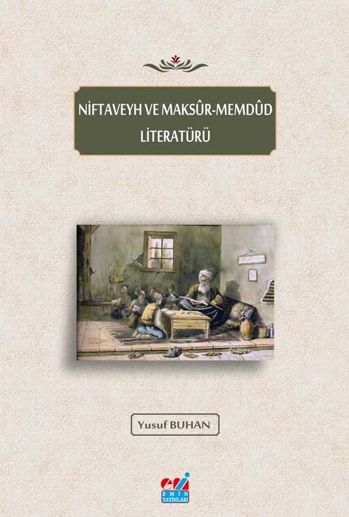 Niftaveyh ve Maksûr-Memdûd Literatürü