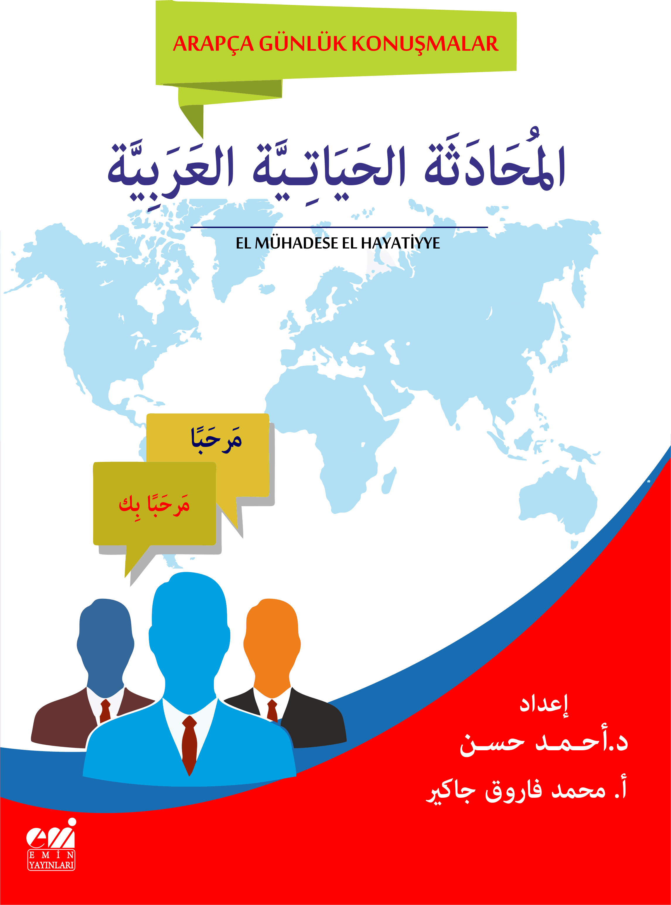 Arapça Günlük Konuşmalar (el-Muhadese el-Hayatiyye el-Arabiyye) Muhadese